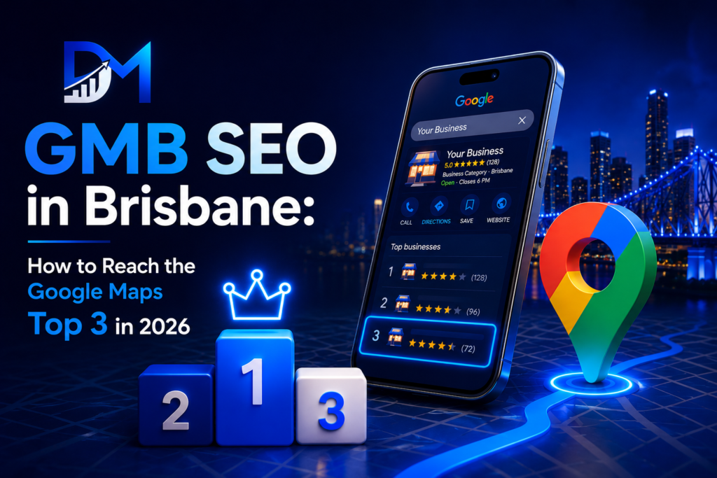 gmb seo in brisbane google maps 2026 Dignis Media