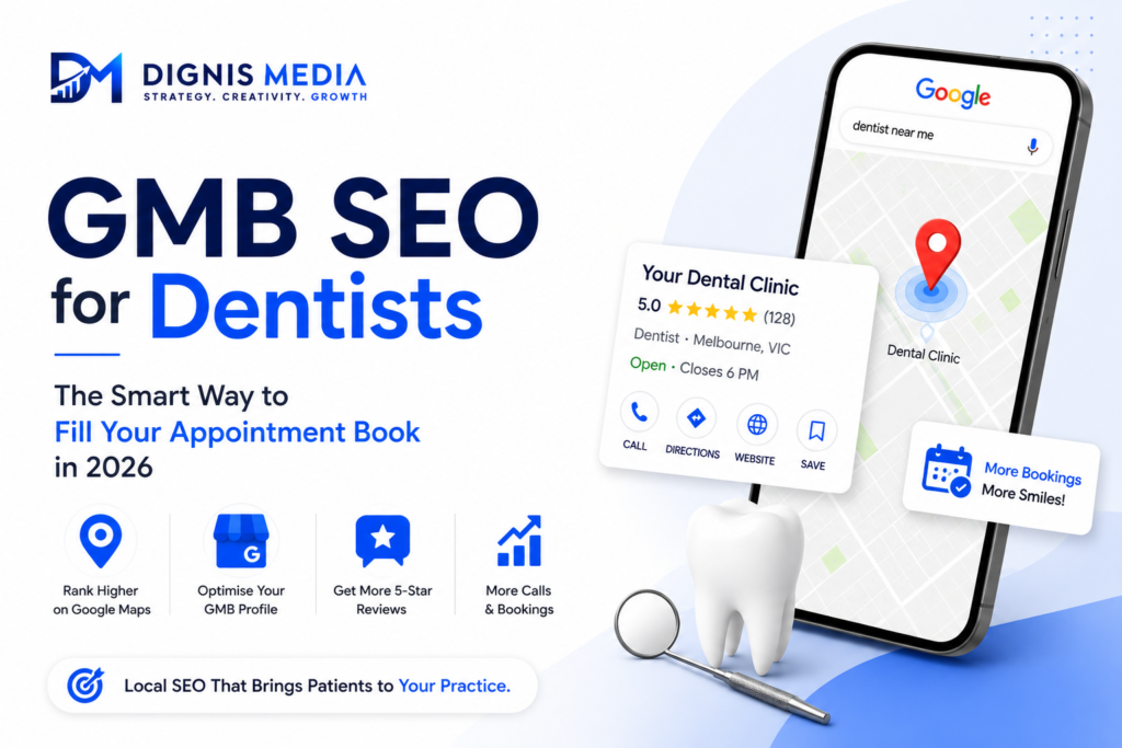 gmb seo for dentists more patients google maps 2026, Dignis Media