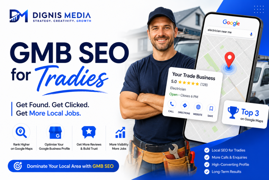 gmb seo for tradies more jobs google maps 2026, Dignis Media