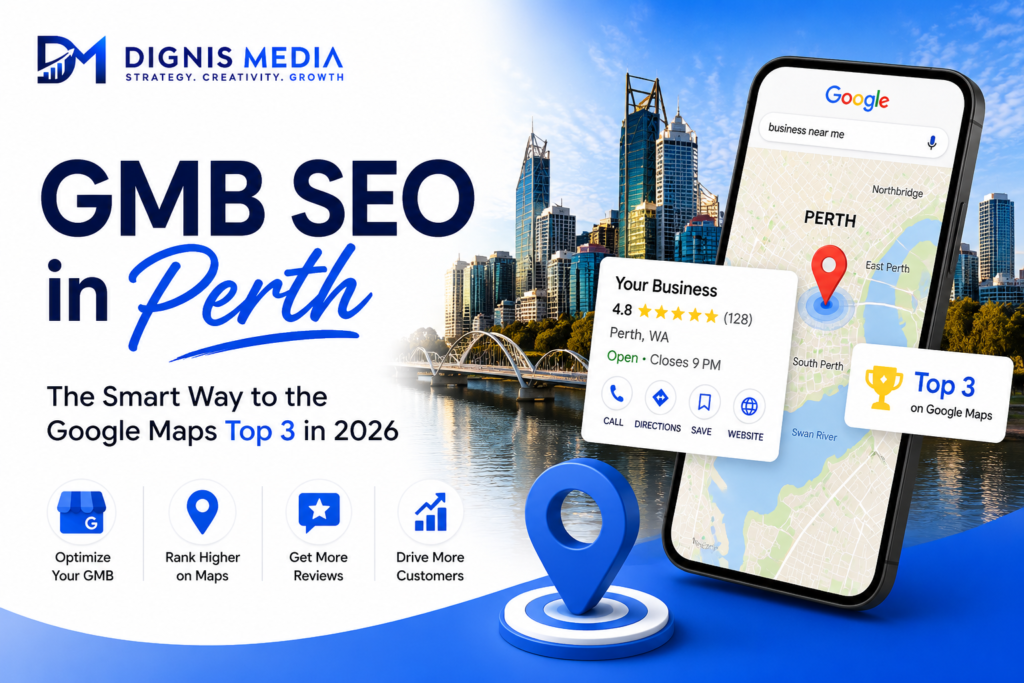 gmb seo in perth google maps top 3 2026, Dignis Media