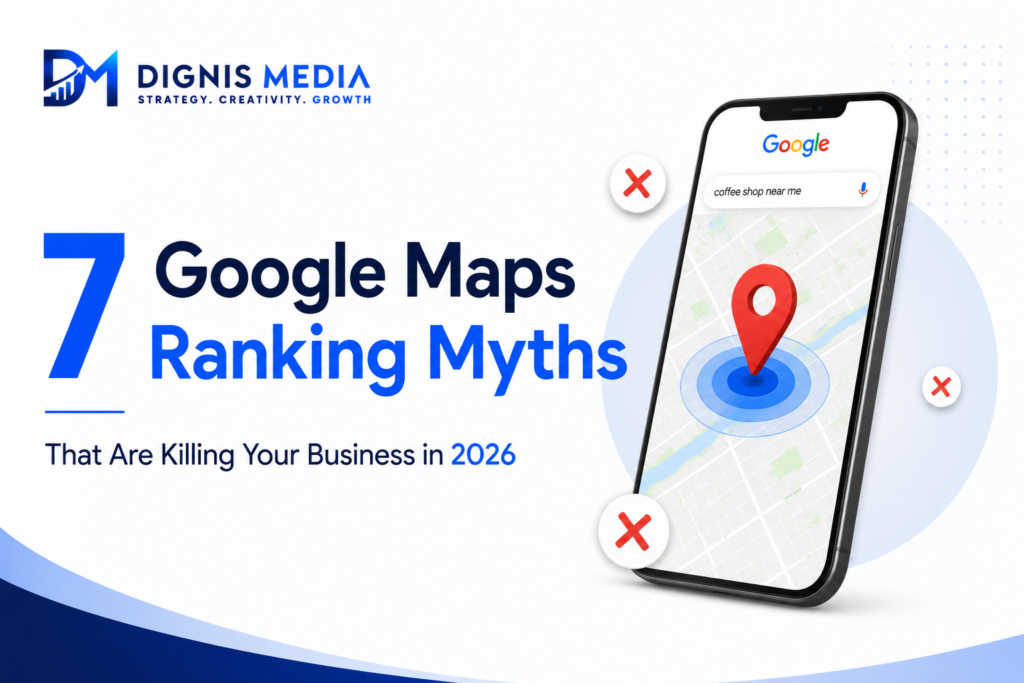 google maps ranking myths debunked 2026, Dignis Media